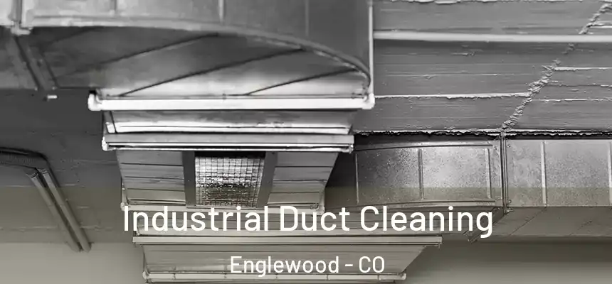  Industrial Duct Cleaning Englewood - CO